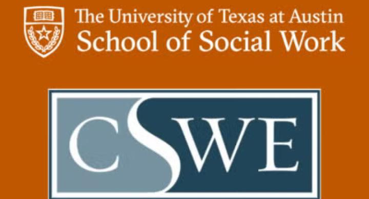 Against an orange background, the logo for the UT Austin School of Social Work and the CSWE.
